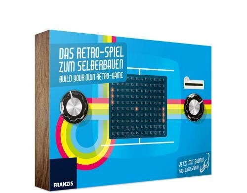 Franzis Das Retro-Spiel zum Selberbauen Technik spielend verstehen