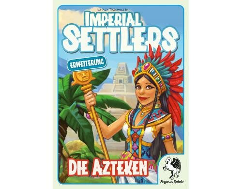 Imperial Settlers: Azteken Alter:  10+, Spieler: 1-4