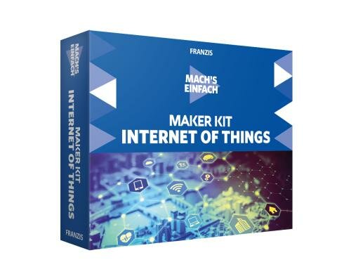 Franzis Machs einfach Maker Kit Internet of Things